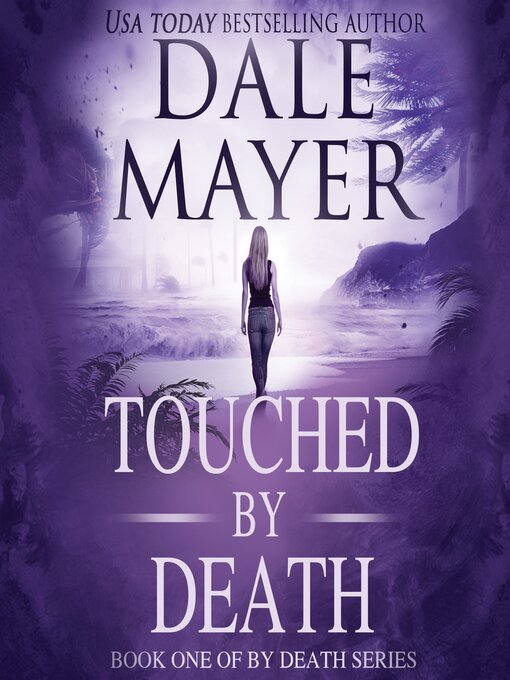 Title details for Touched by Death by Dale  Mayer - Available